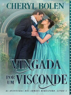 cover image of Vingada Por Um Visconde